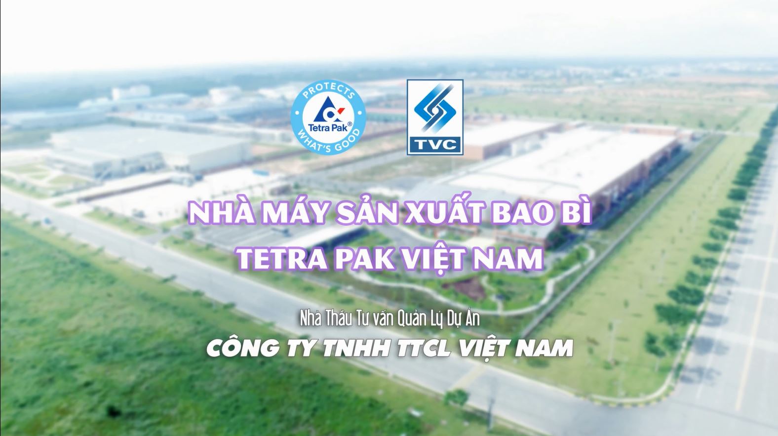 An Overview Of Tetra Pak Project – TTCL Vietnam
